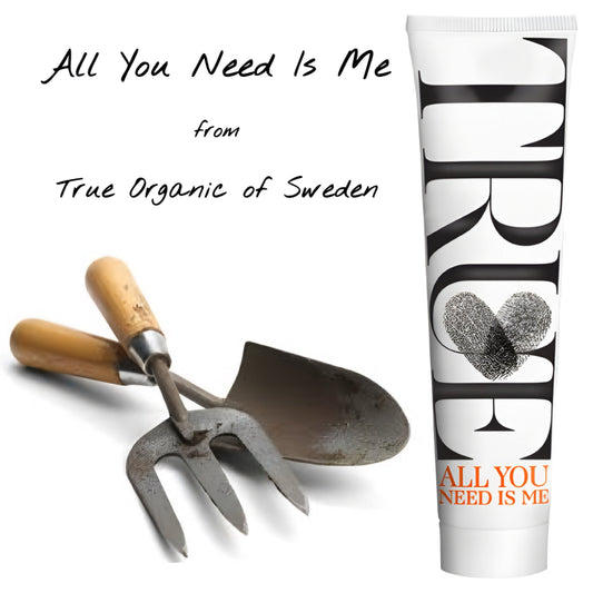 Springtime = Gardening Time! Your Best Friend in the Garden: All You Need Is Me - True Organic of Sweden
