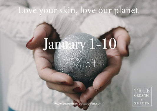 January sales True organic of Sweden - True Organic of Sweden