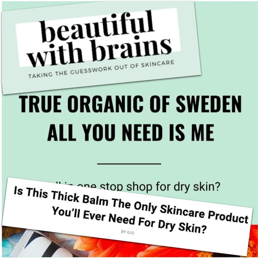 beautiful with brains - True Organic of Sweden