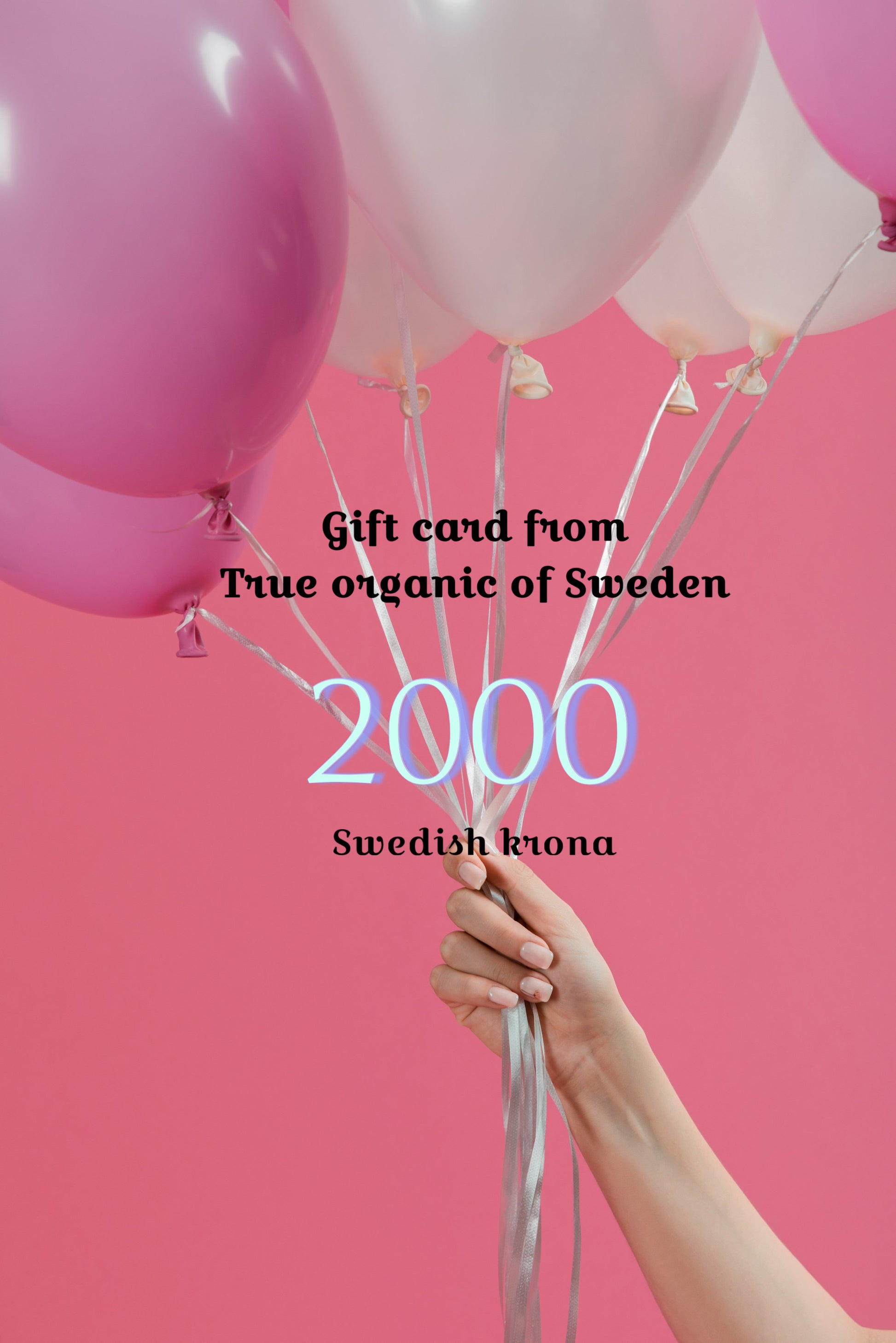 Gift card from True organic of Sweden 2000 krona 