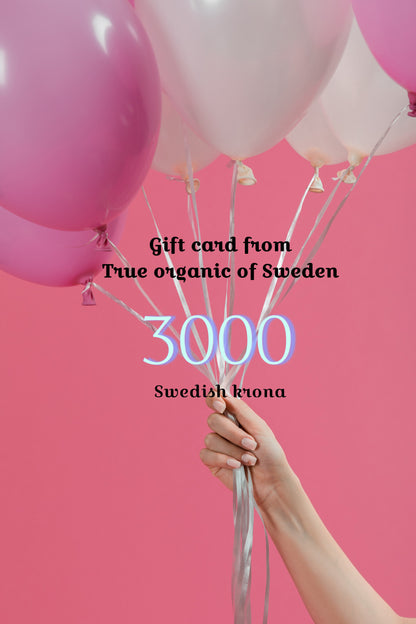 Gift card from True organic of Sweden 3000 krona 